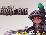 Adventures of brave bob